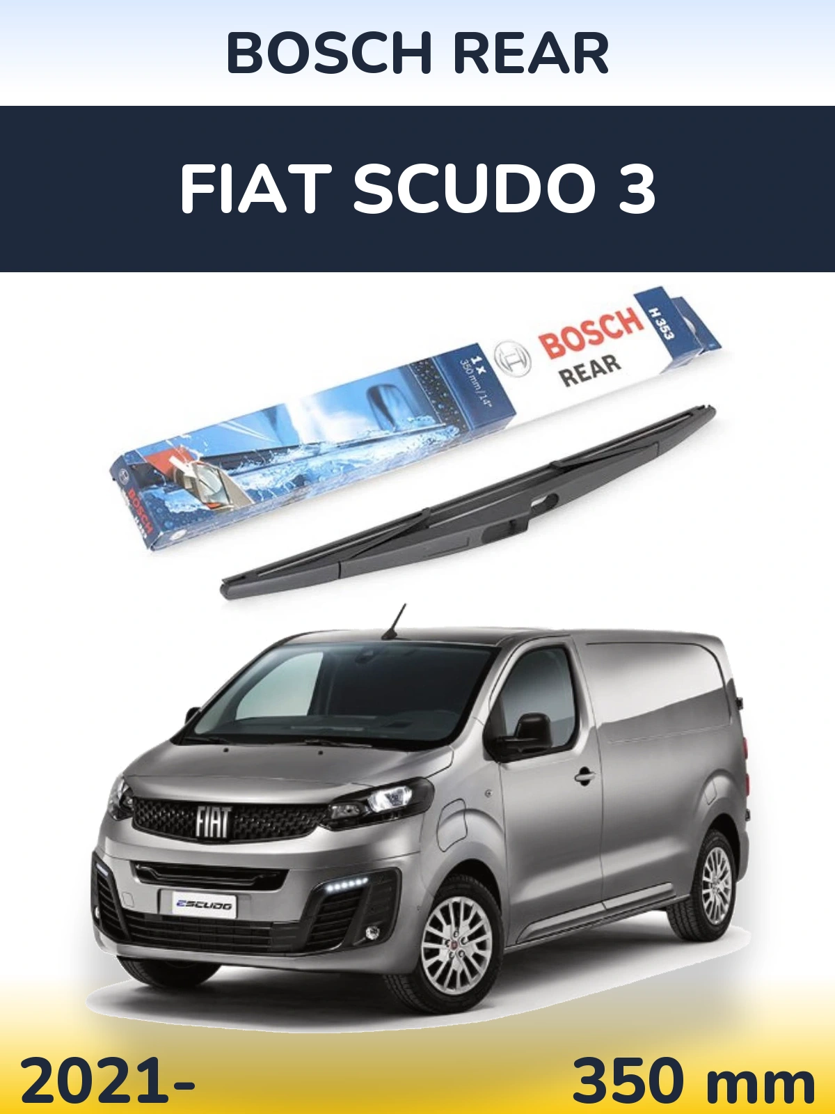 Tylna wycieraczka BOSCH Rear 350 mm do Fiat Scudo 3 2021-2026
