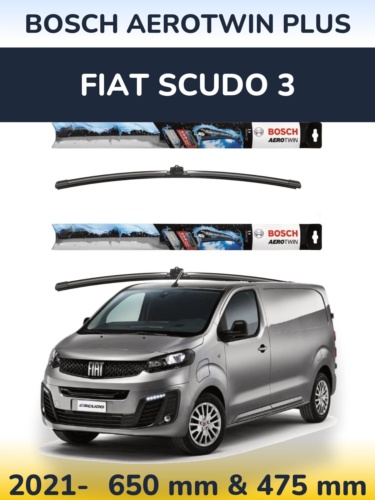 Front wiper blade set BOSCH AeroTwin Plus 650 & 475 mm for Fiat Scudo 3 2021-2026