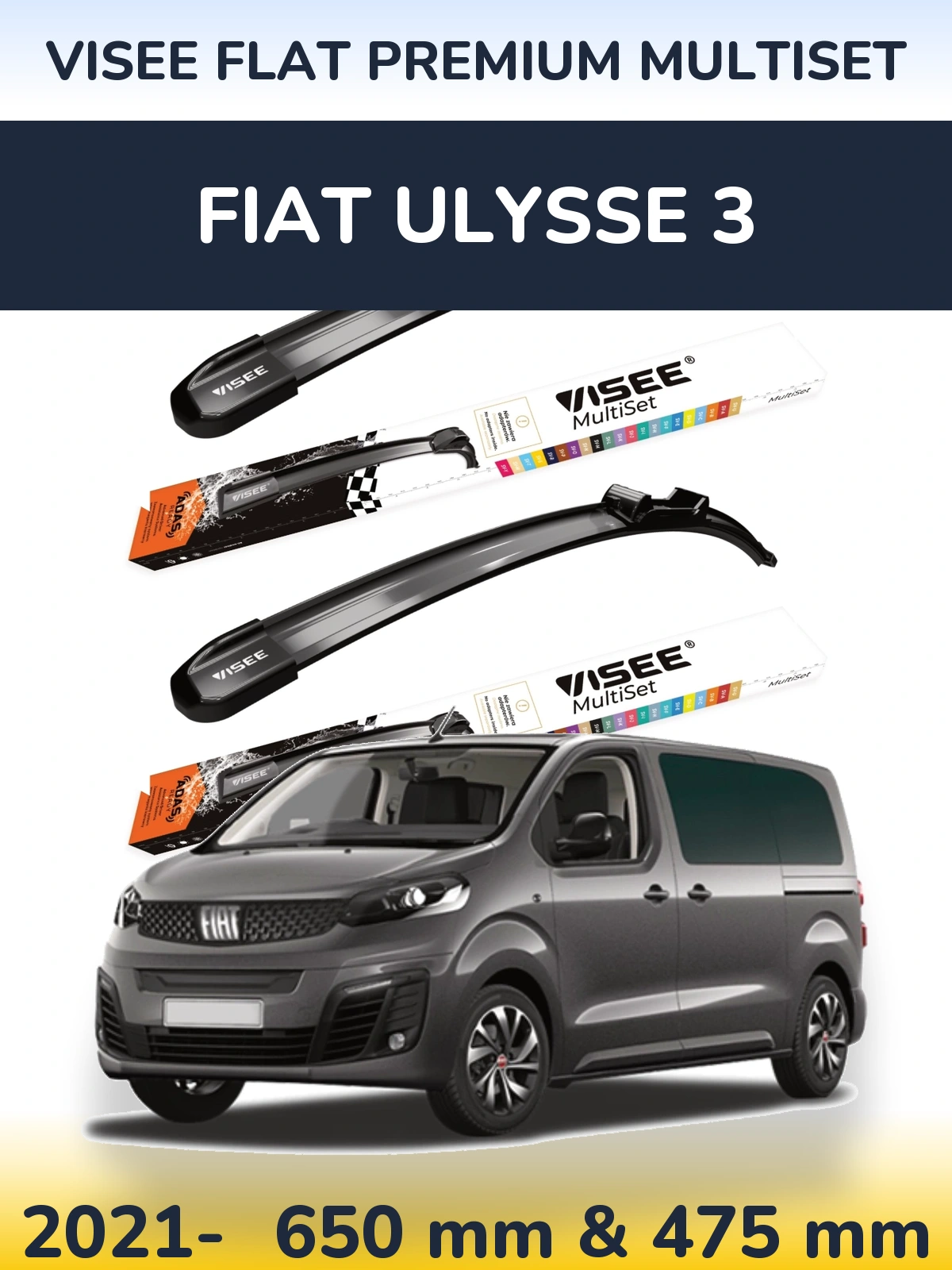 Front wiper blade set VISEE FLAT PREMIUM MultiSet 650 & 475 mm for Fiat Ulysse 3 2021-2026
