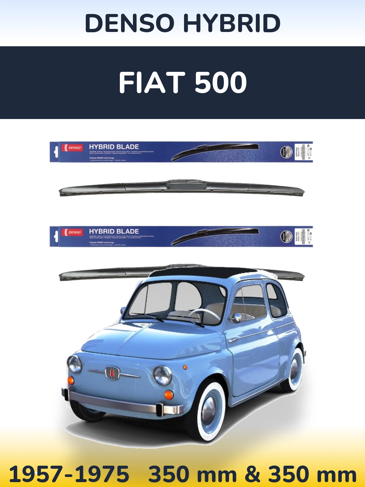 Комплект передніх щіток Denso Hybrid 350 & 350 мм для Fiat 500 1957-1975