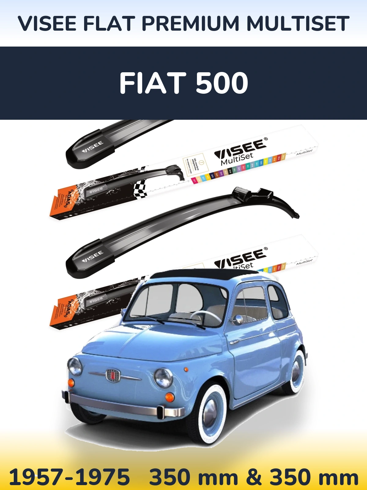 Front wiper blade set VISEE FLAT PREMIUM MultiSet 350 & 350 mm for Fiat 500 1957-1975