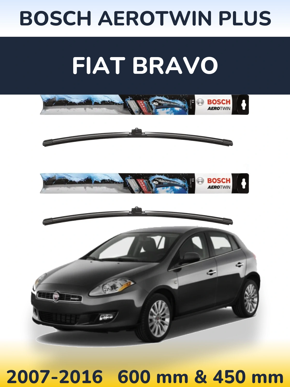 Front wiper blade set BOSCH AeroTwin Plus 600 & 450 мм for Fiat Bravo 2007-2016
