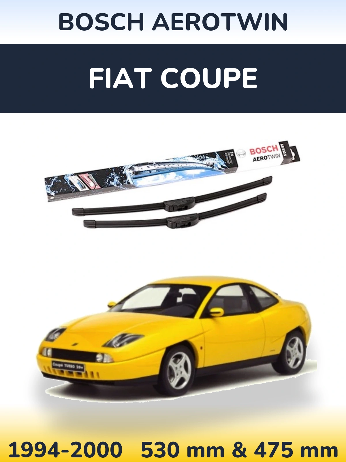 Комплект передних дворников BOSCH AeroTwin 530 & 475 мм для Fiat Coupe 1994-2000