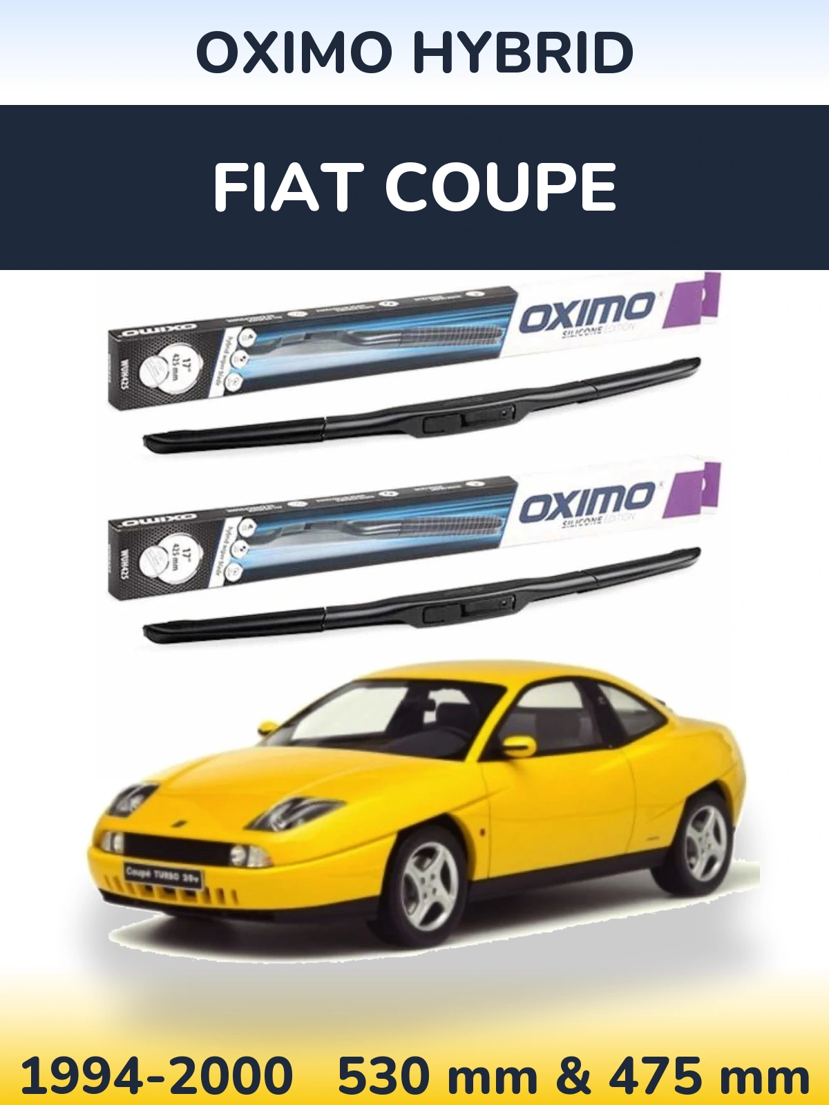 Front wiper blade set Oximo Hybrid 530 & 475 mm for Fiat Coupe 1994-2000