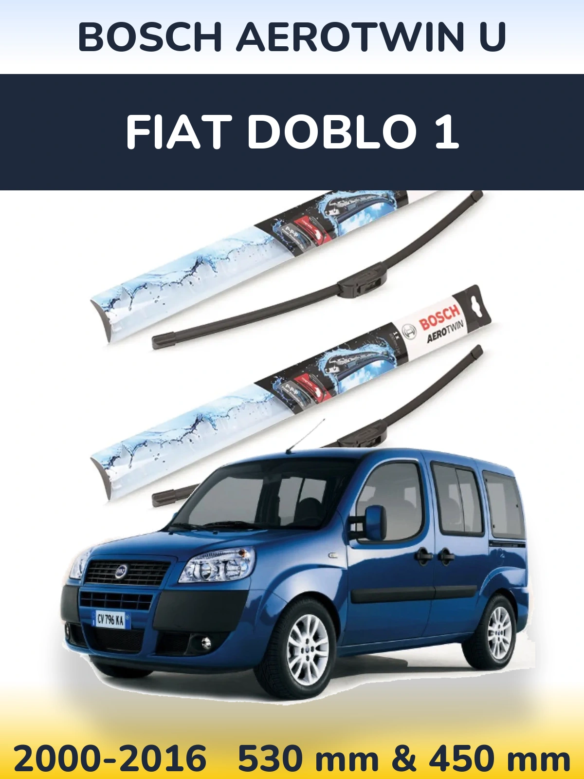 Front wiper blade set BOSCH AeroTwin U 530 & 450 мм for Fiat Doblo 1 2000-2016