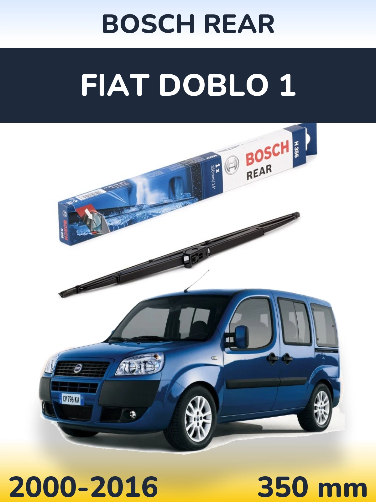Задня щітка BOSCH Rear 350 мм для Fiat Doblo 1 2000-2016