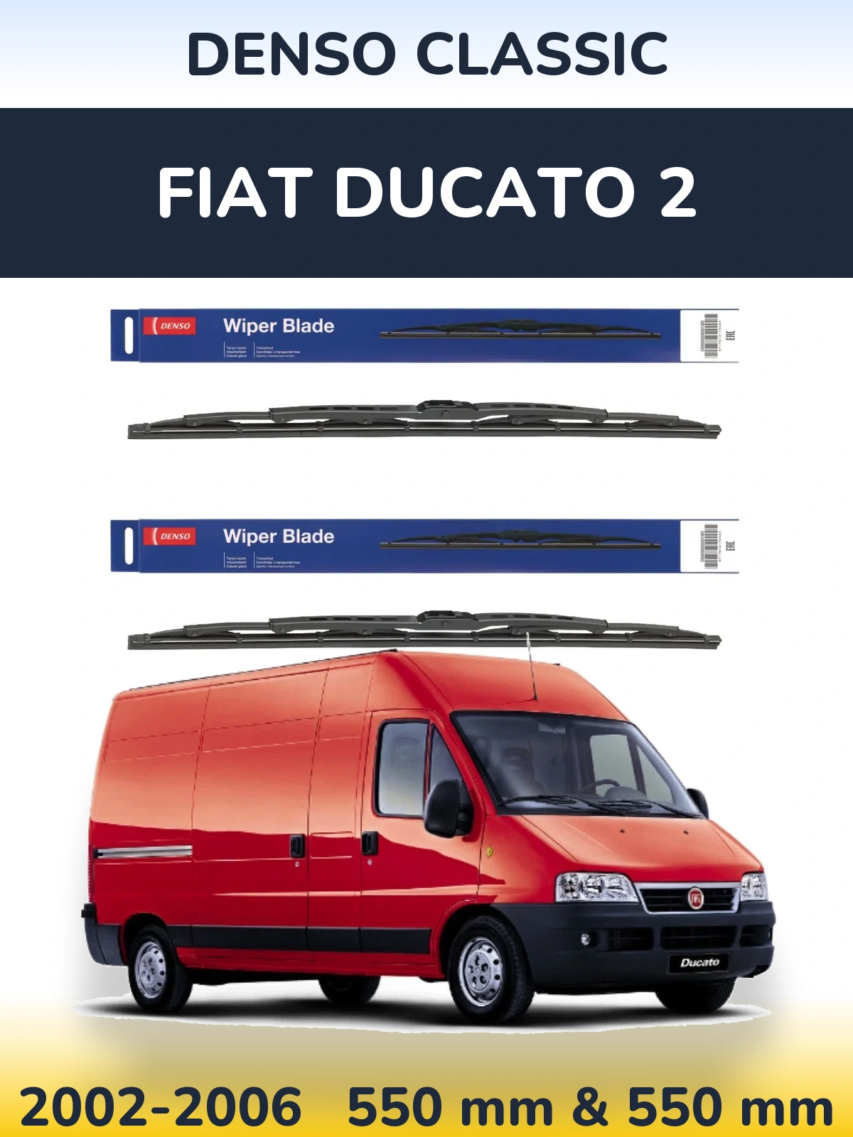 Front wiper blade set Denso Classic 550 & 550 mm for Fiat Ducato 2 2002-2006