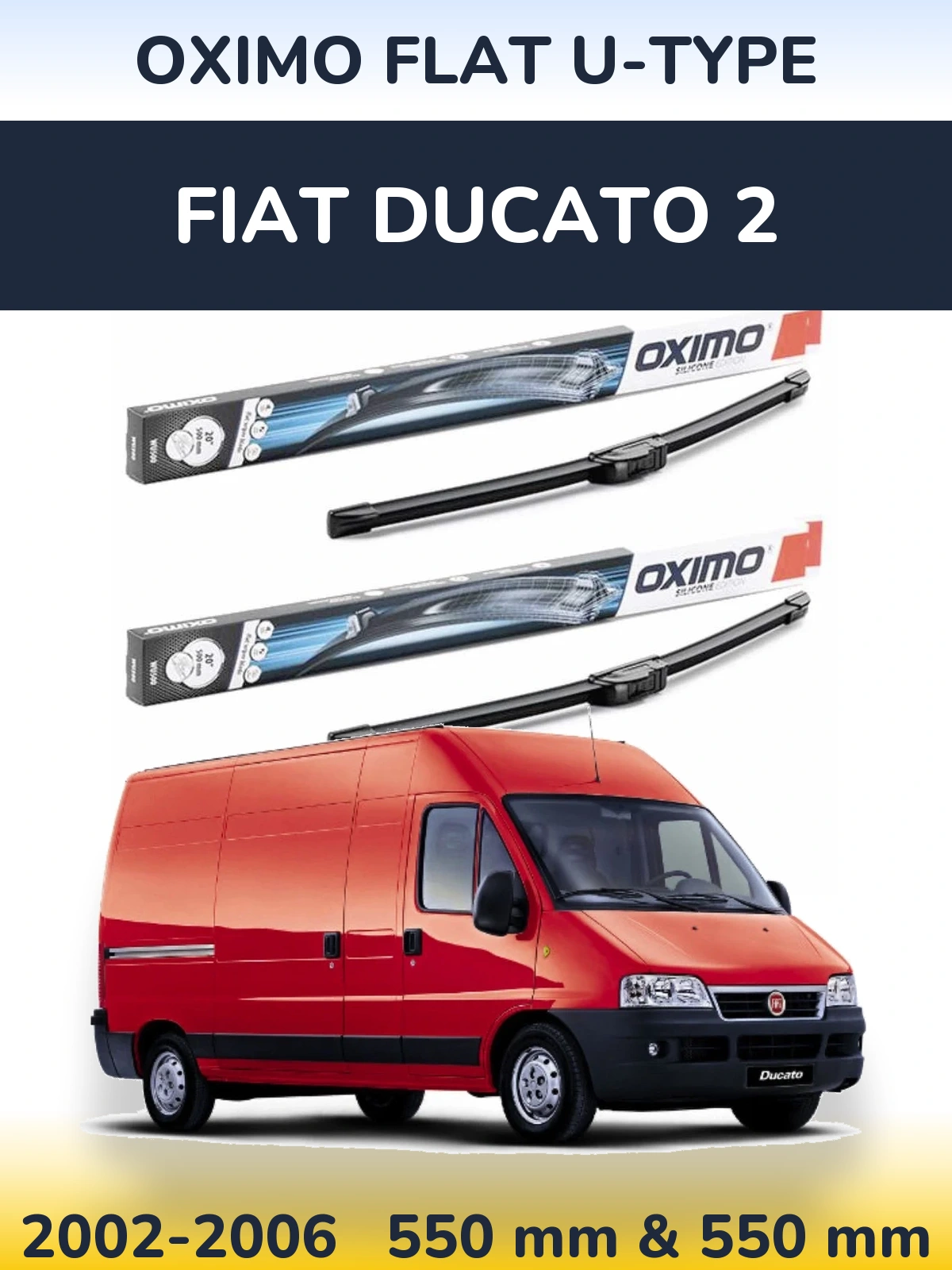 Front wiper blade set Oximo Flat U-type 550 & 550 мм for Fiat Ducato 2 2002-2006