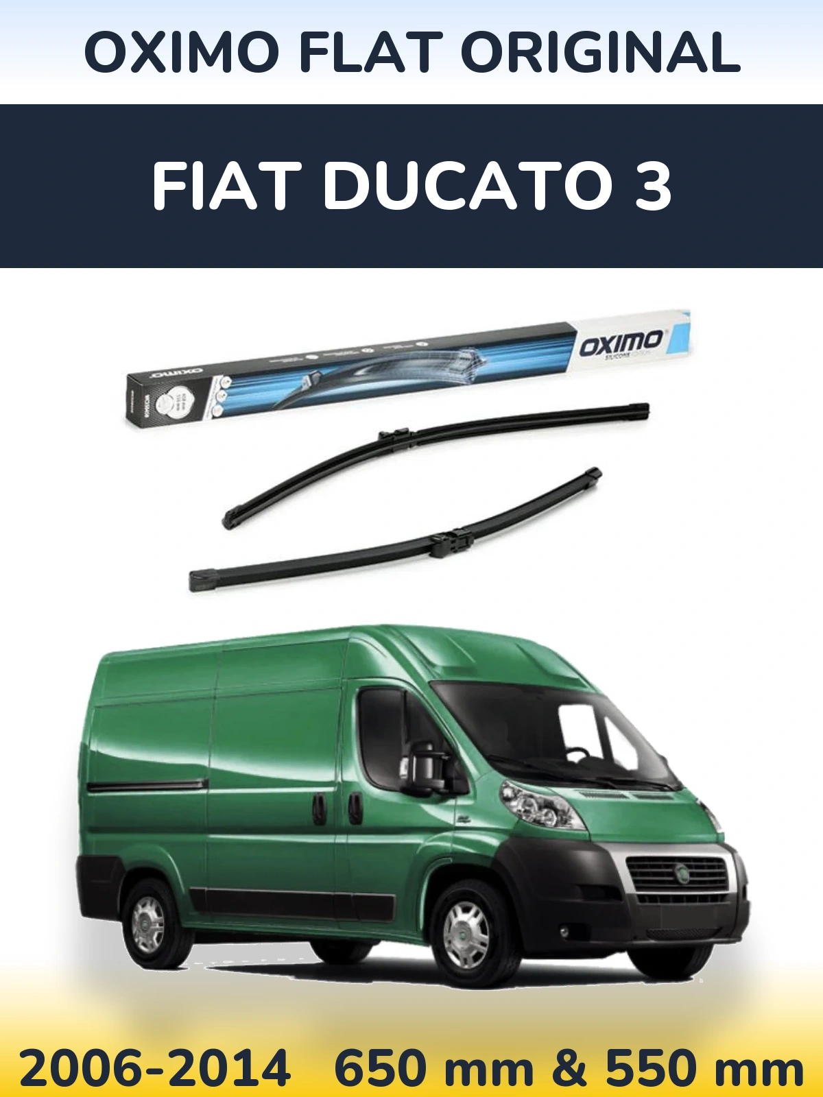 Front wiper blade set Oximo Flat Original 650 & 550 mm for Fiat Ducato 3 2006-2014