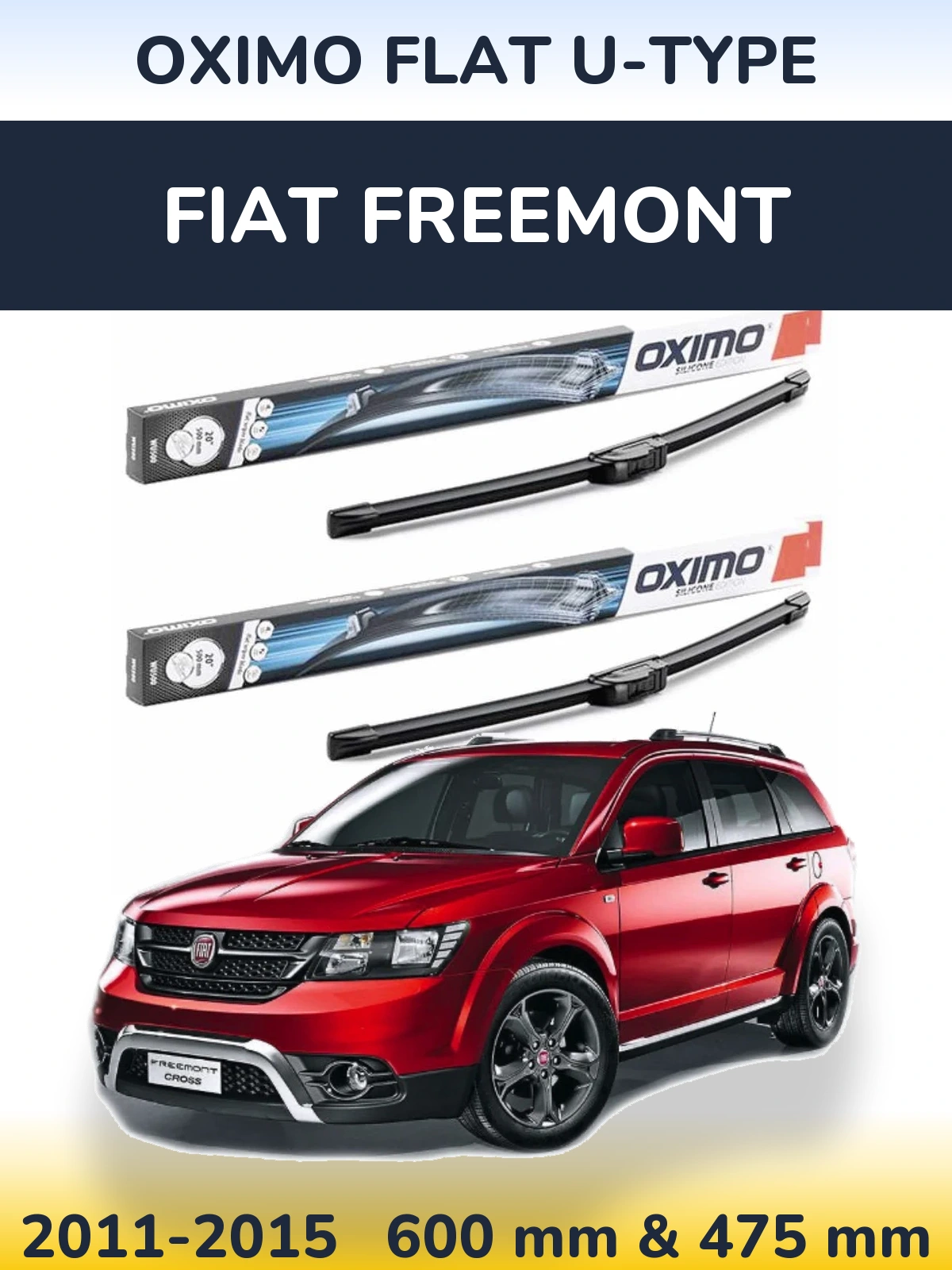 Комплект передніх щіток Oximo Flat U-type 600 & 475 мм для Fiat Freemont 2011-2015