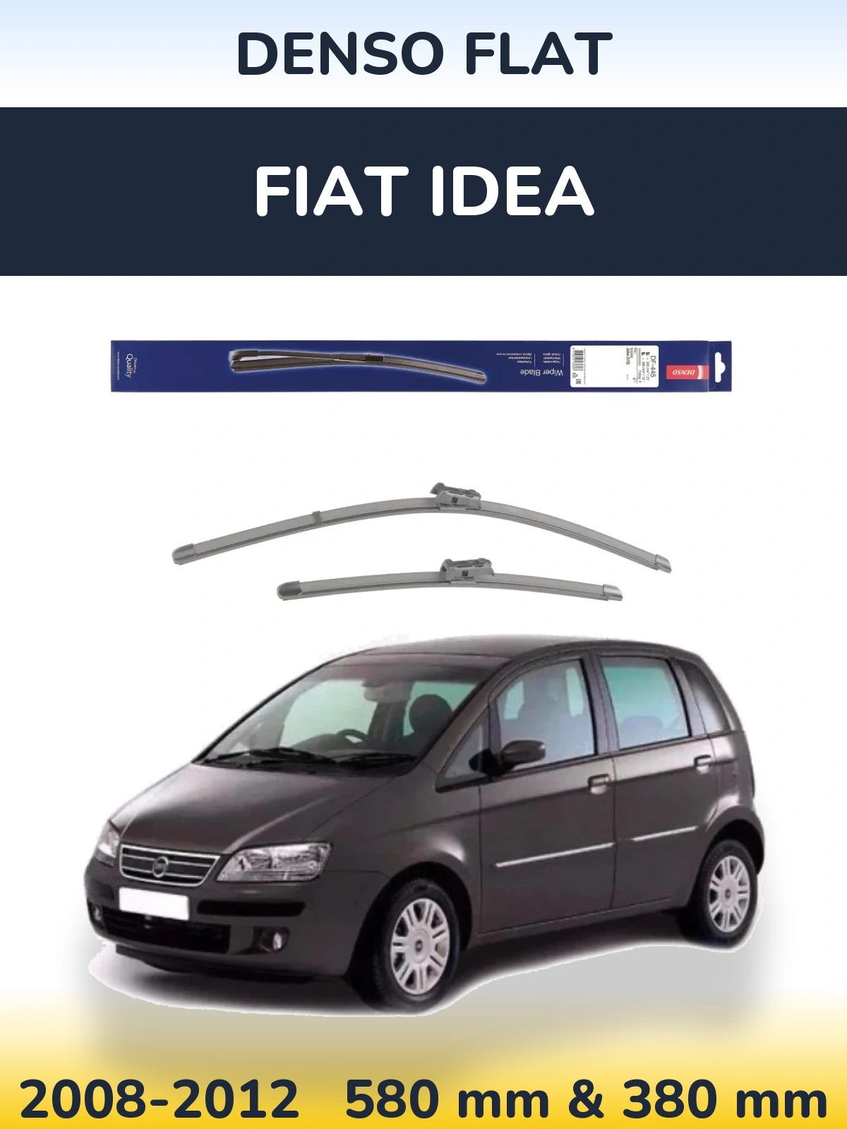 Комплект передних дворников Denso Flat 580 & 380 мм для Fiat Idea 2008-2012