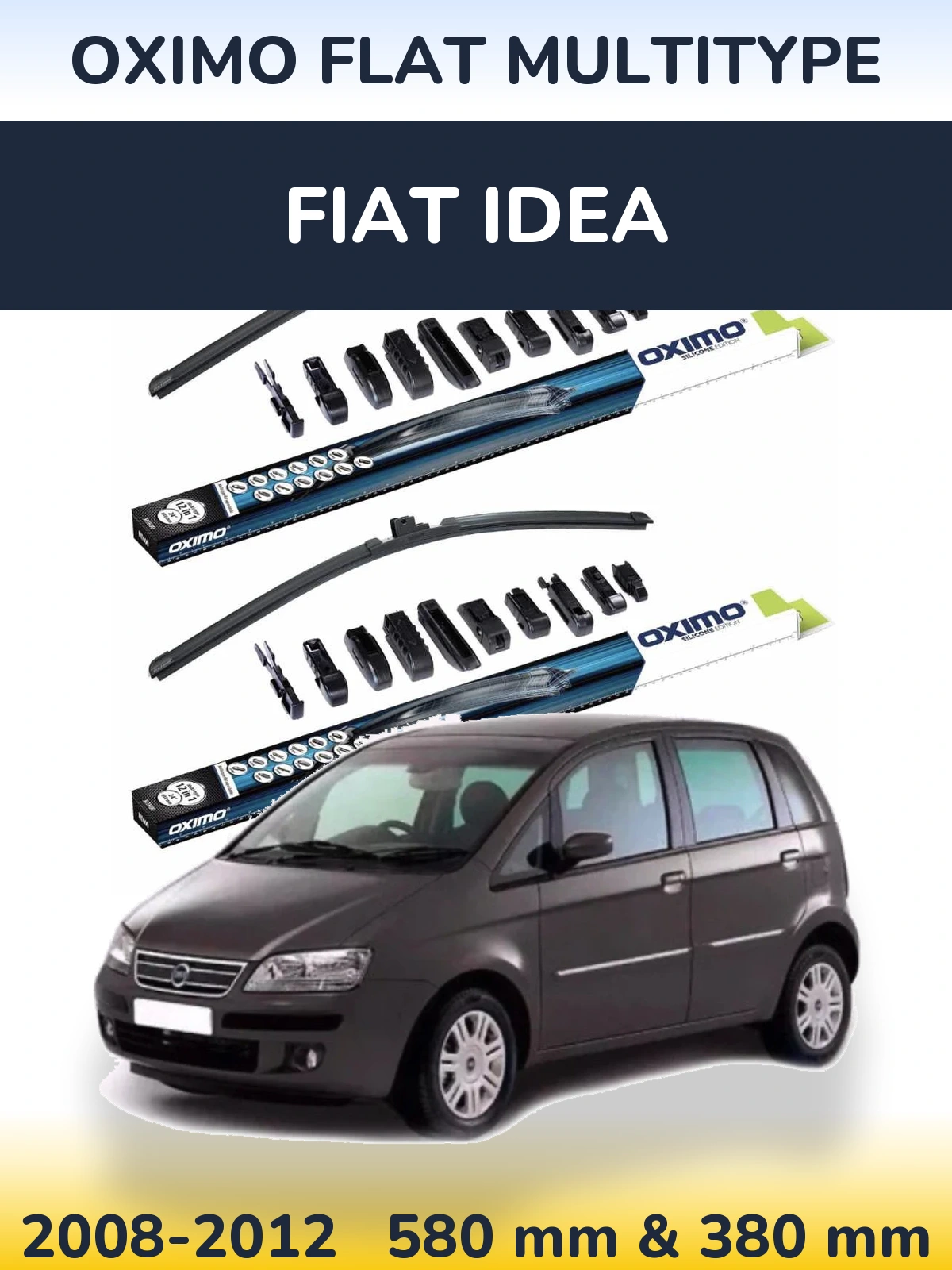 Front wiper blade set Oximo Flat MultiTypee 580 & 380 mm for Fiat Idea 2008-2012