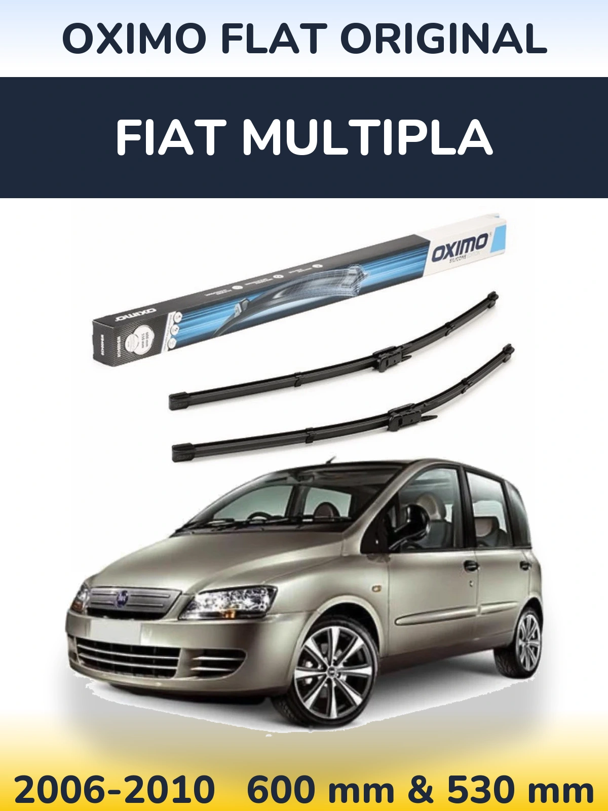 Комплект передніх щіток Oximo Flat Original 600 & 550 мм для Fiat Multipla 2006-2010