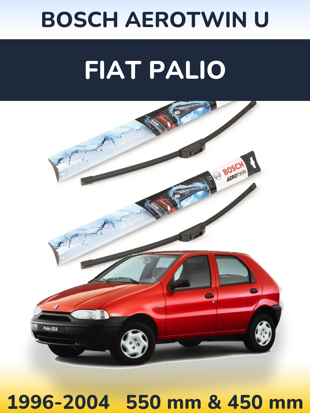 Front wiper blade set BOSCH AeroTwin U 550 & 450 mm for Fiat Palio 1996-2004