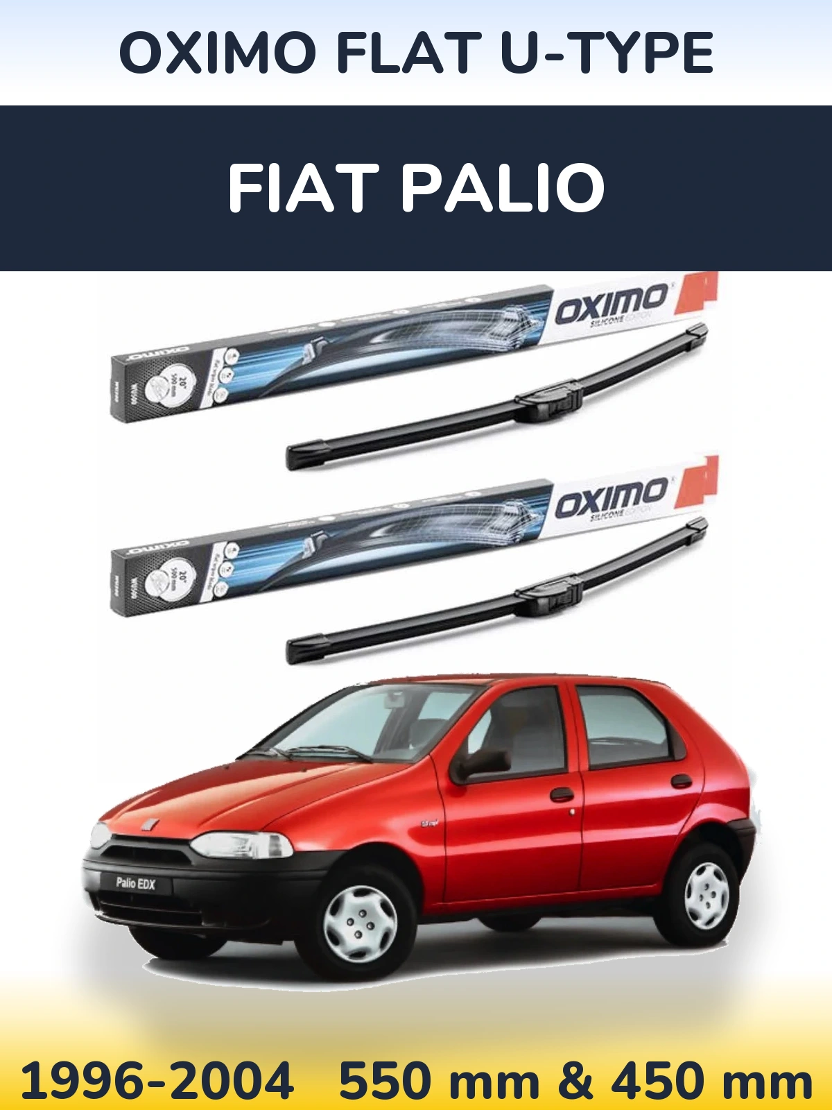 Front wiper blade set Oximo Flat U-type 550 & 450 mm for Fiat Palio 1996-2004