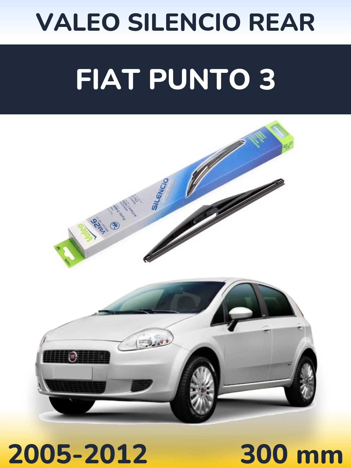 Rear wiper blade Valeo Silencio Rear 300 мм for Fiat Punto 3 2005-2012