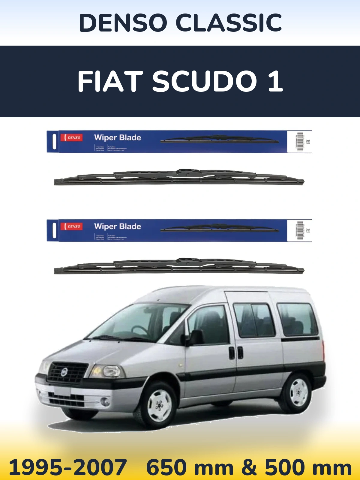 Комплект передніх щіток Denso Classic 650 & 500 мм для Fiat Scudo 1 1995-2007