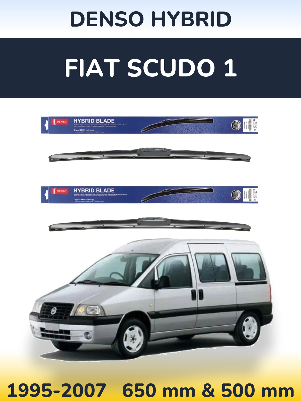 Комплект передних дворников Denso Hybrid 650 & 500 мм для Fiat Scudo 1 1995-2007
