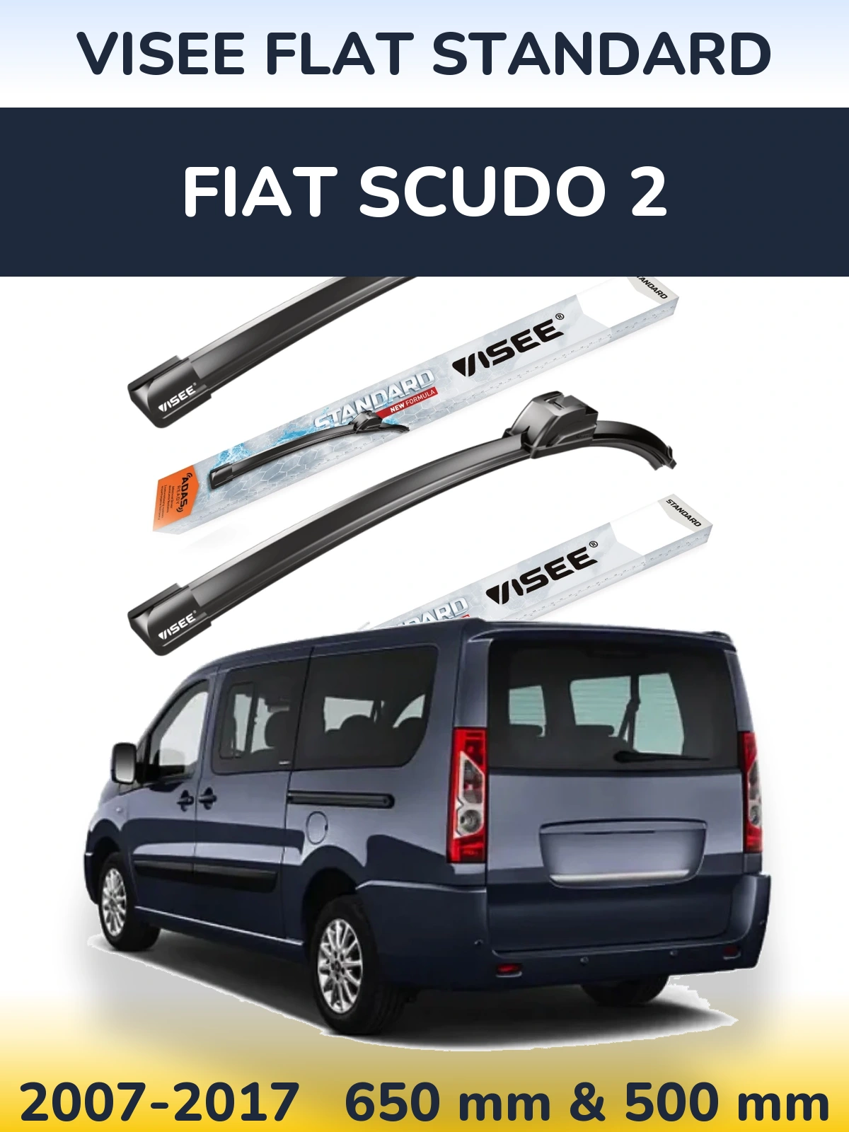 Front wiper blade set VISEE FLAT STANDARD 650 & 500 mm for Fiat Scudo 2 2007-2017