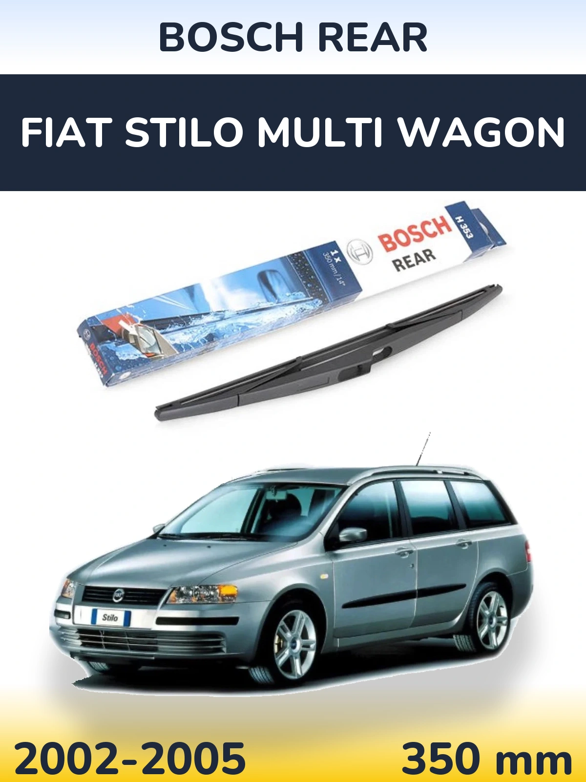 Задня щітка BOSCH Rear 350 мм для Fiat Stilo Multi Wagon 2002-2005