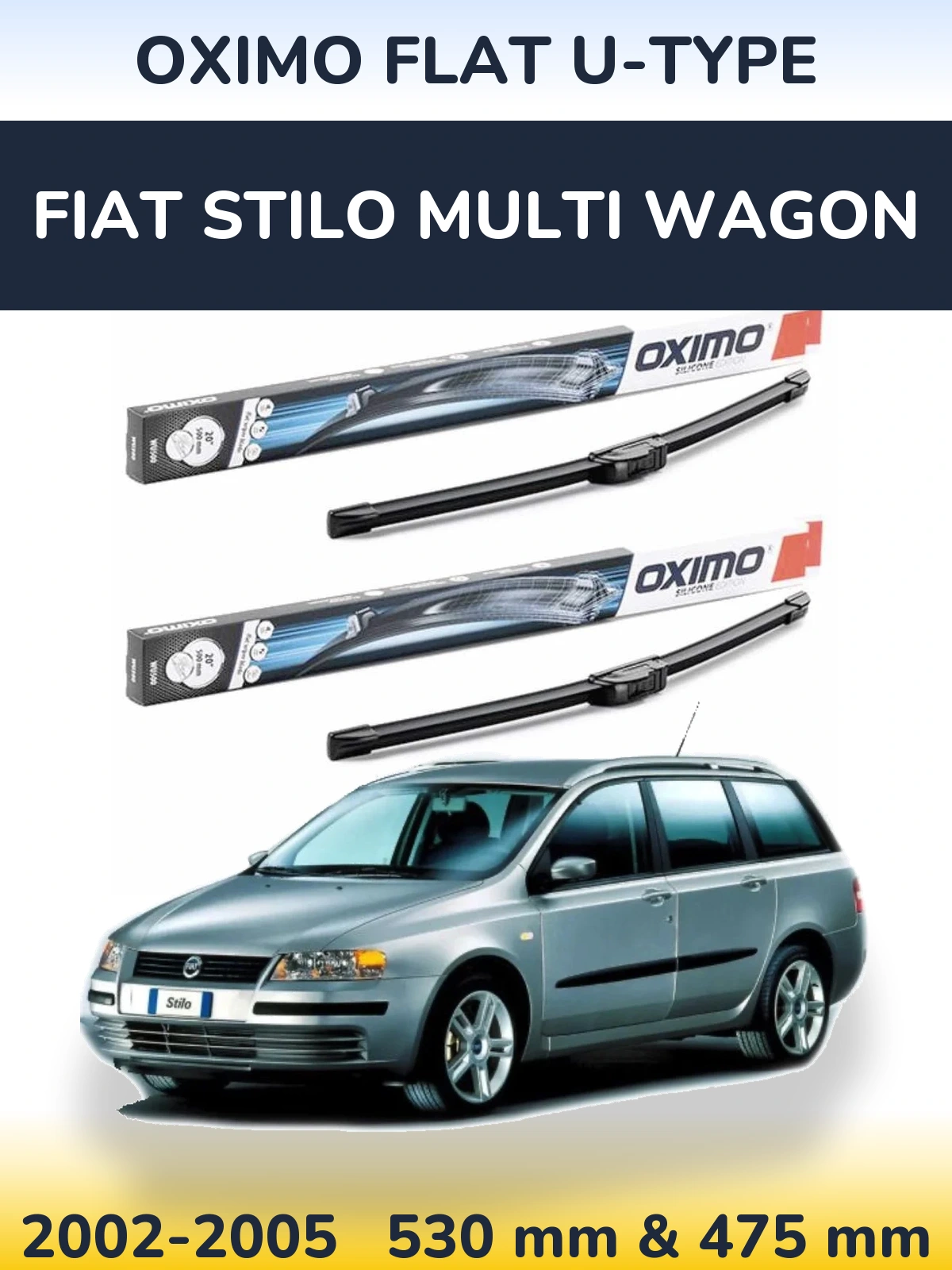 Комплект передніх щіток Oximo Flat U-type 530 & 475 мм для Fiat Stilo Multi Wagon 2002-2005