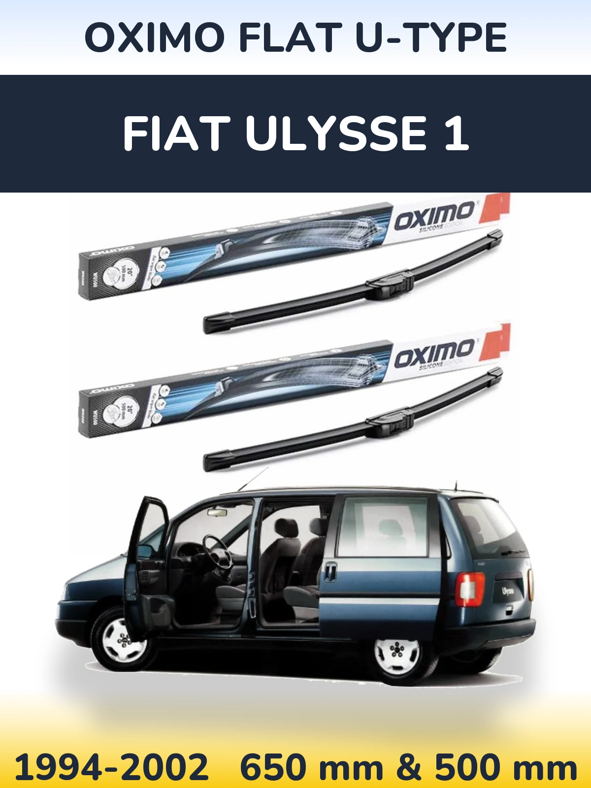 Комплект передніх щіток Oximo Flat U-type 650 & 500 мм для Fiat Ulysse 1 1994-2002