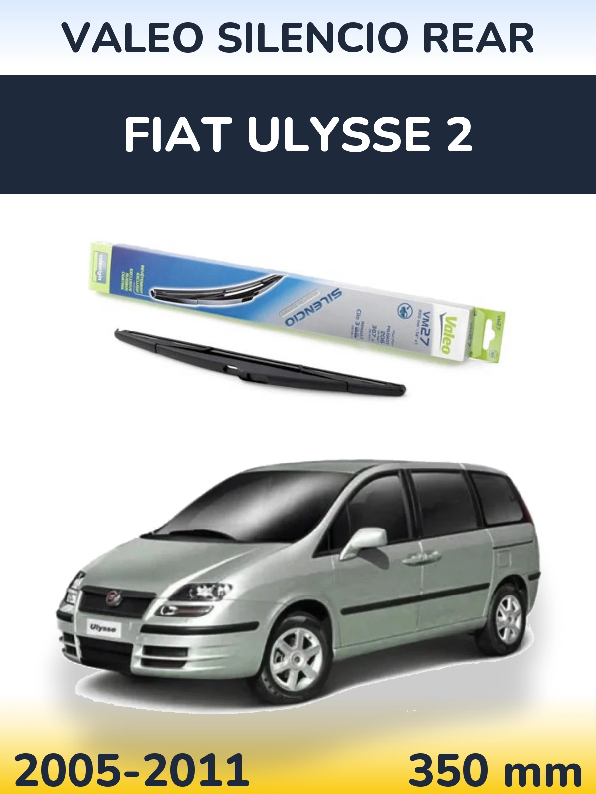 Задний дворник Valeo Silencio Rear 350 мм для Fiat Ulysse 2 2005-2011