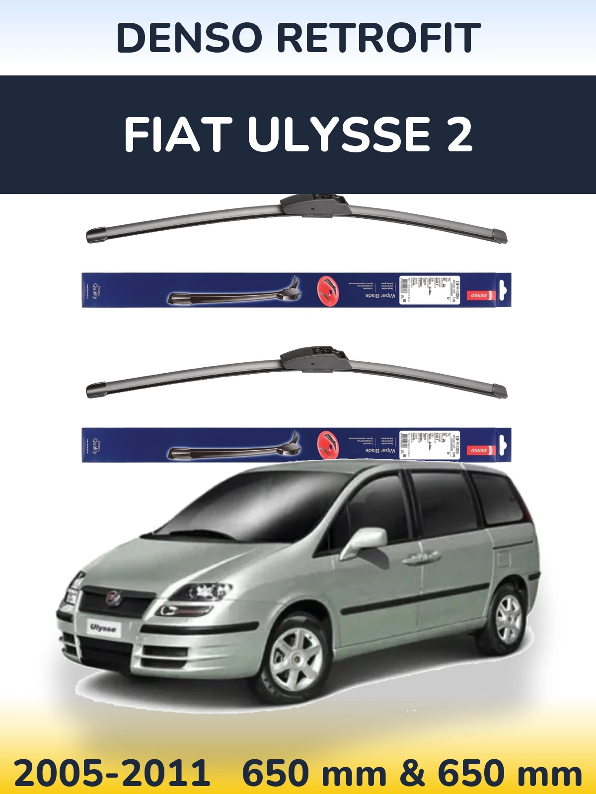 Front wiper blade set Denso Retrofit 650 & 650 мм for Fiat Ulysse 2 2005-2011