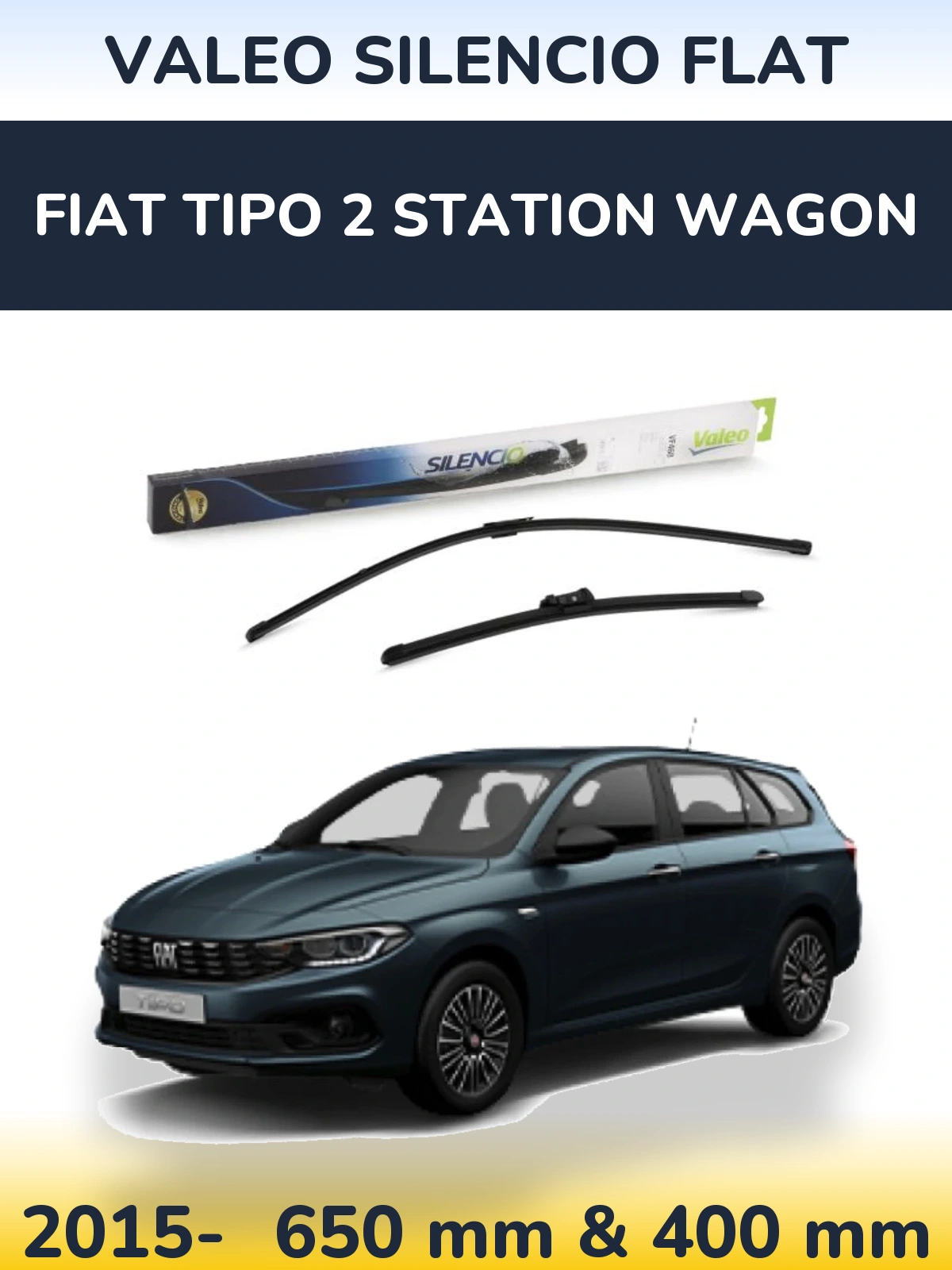 Комплект передніх щіток Valeo Silencio Flat 650 & 400 мм для Fiat Tipo 2 Station Wagon 2015-2026