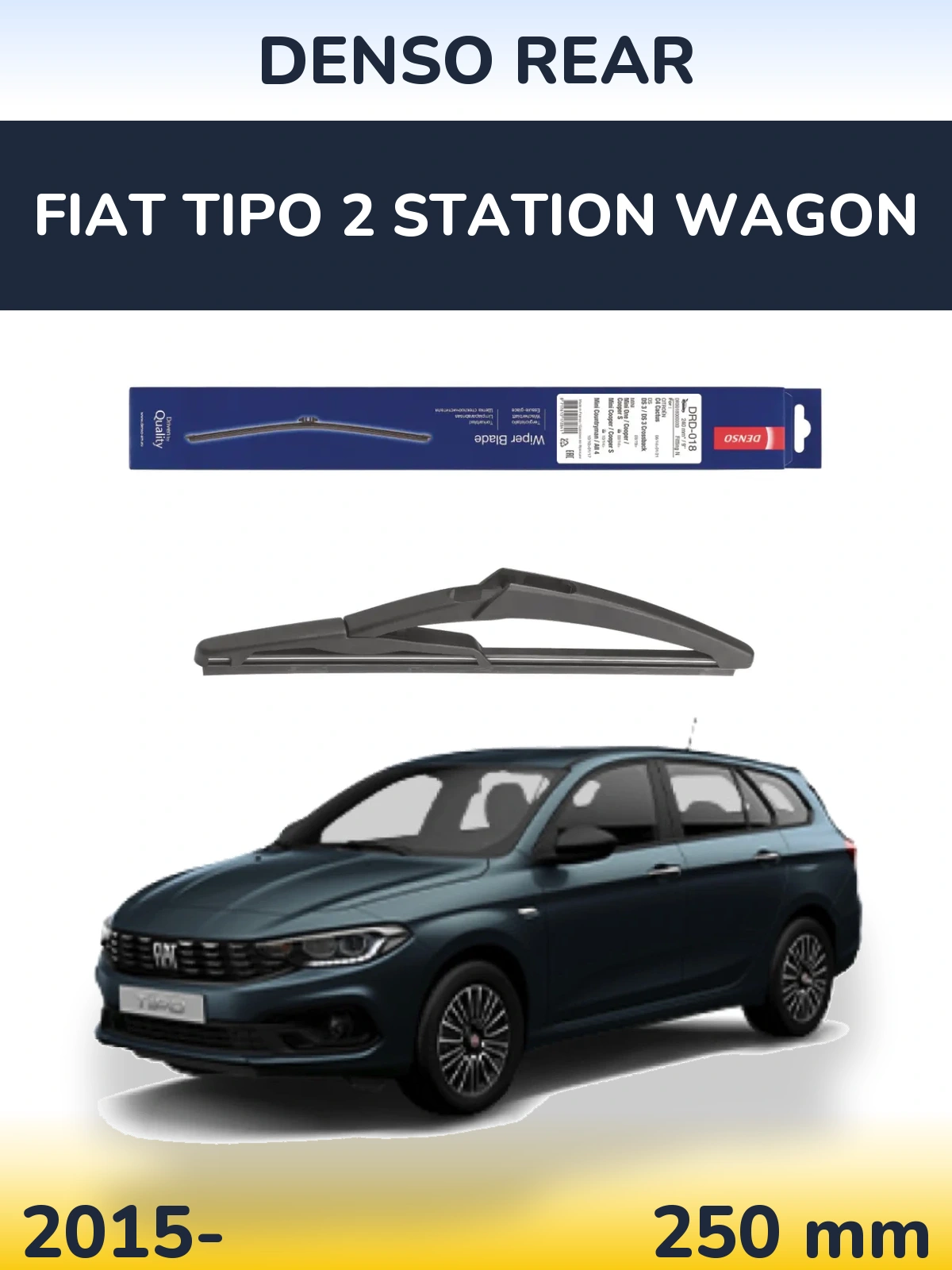Tylna wycieraczka Denso Rear 240 mm do Fiat Tipo 2 Station Wagon 2015-2026