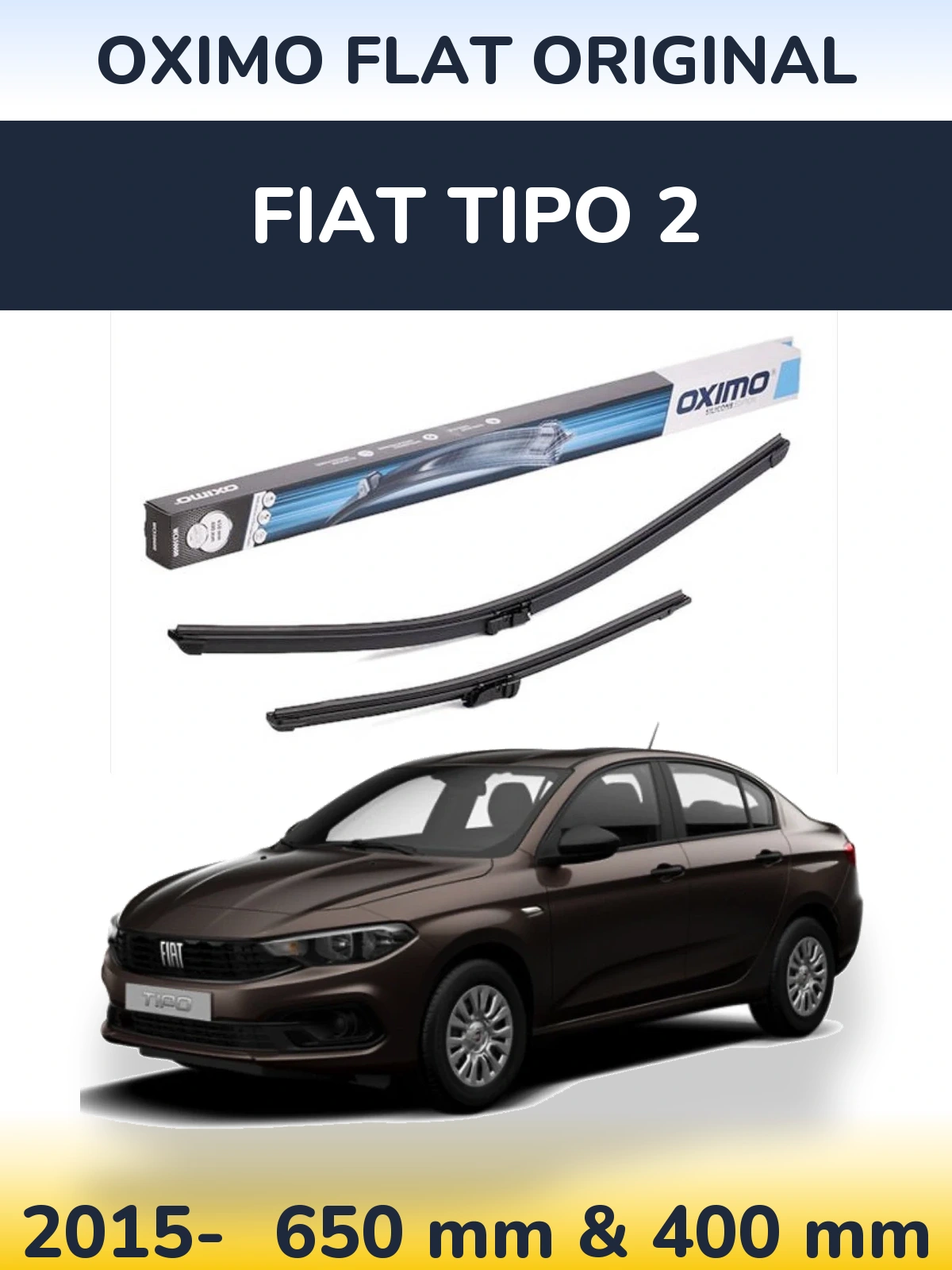 Front wiper blade set Oximo Flat Original 650 & 400 mm for Fiat Tipo 2 2015-2026