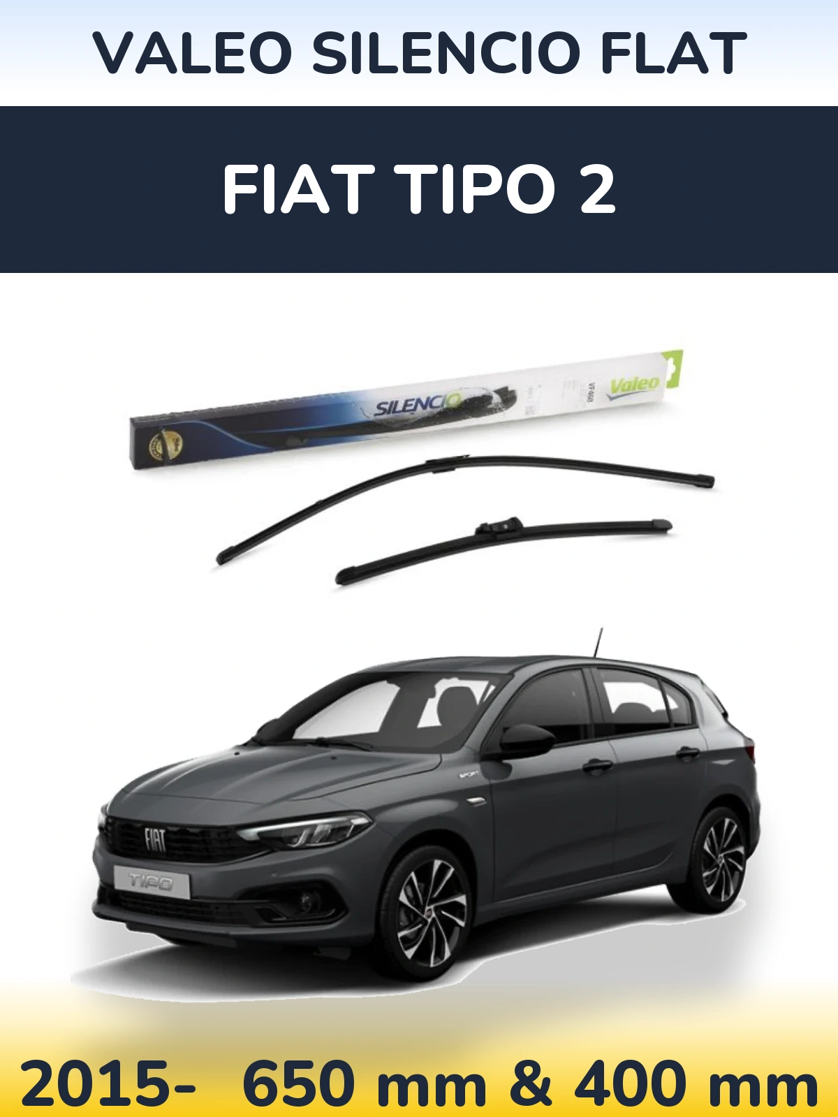 Комплект передніх щіток Valeo Silencio Flat 650 & 400 мм для Fiat Tipo 2 2015-2026