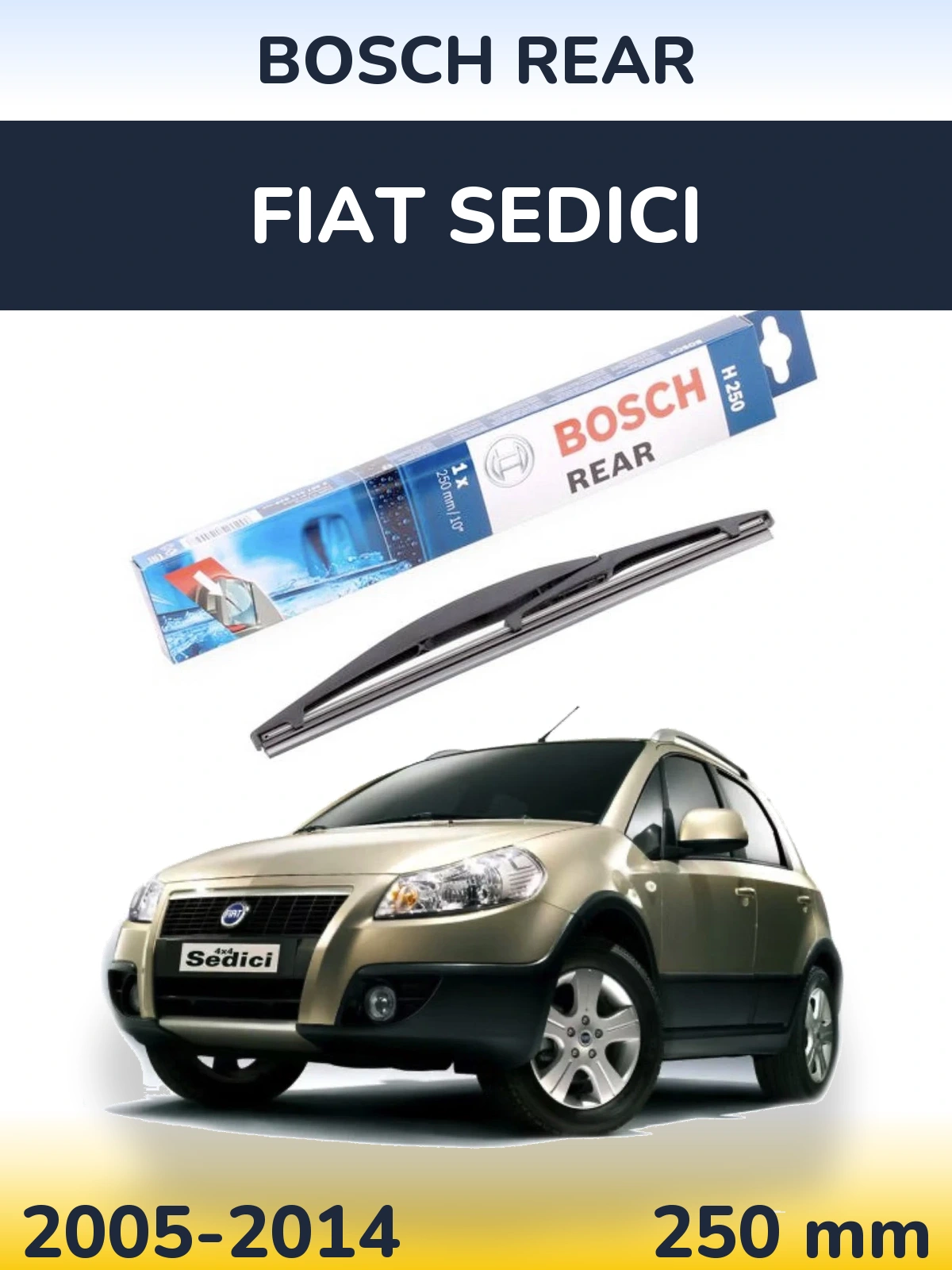 Задний дворник BOSCH Rear 250 мм для Fiat Sedici 2005-2014