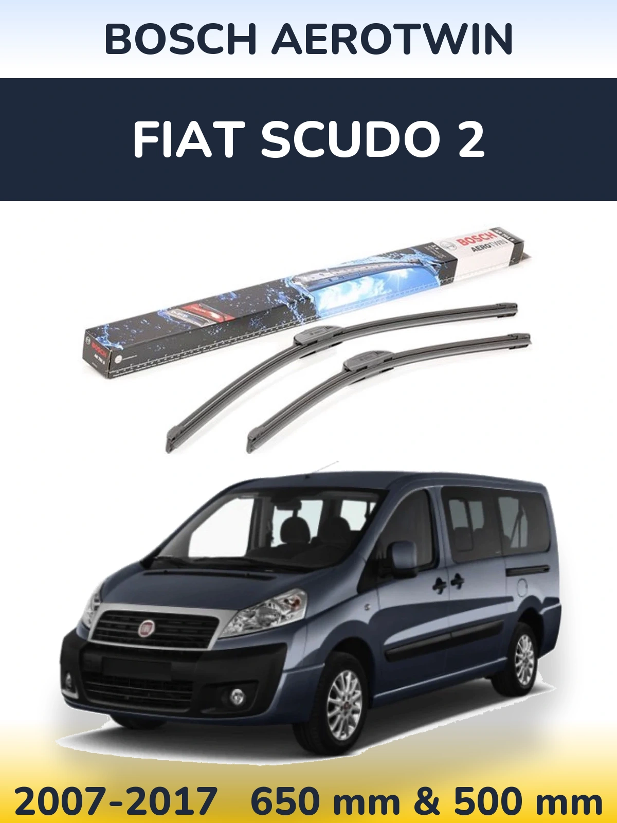 Front wiper blade set BOSCH AeroTwin 650 & 500 mm for Fiat Scudo 2 2007-2017