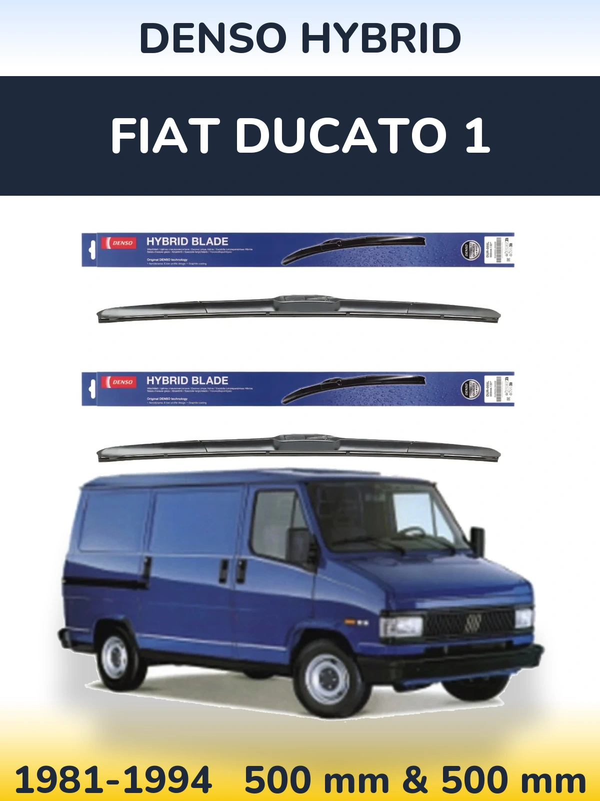Комплект передніх щіток Denso Hybrid 500 & 500 мм для Fiat Ducato 1 1981-1994