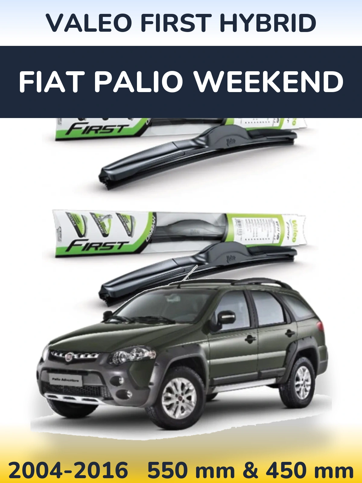 Front wiper blade set Valeo First Hybrid 550 & 450 mm for Fiat Palio Weekend 2004-2016