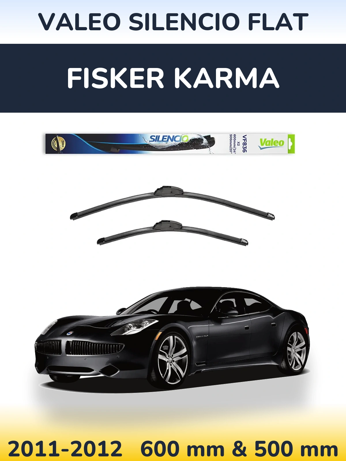 Komplet przednich wycieraczek Valeo Silencio Flat 600 & 500 mm do Fisker Karma 2011-2012
