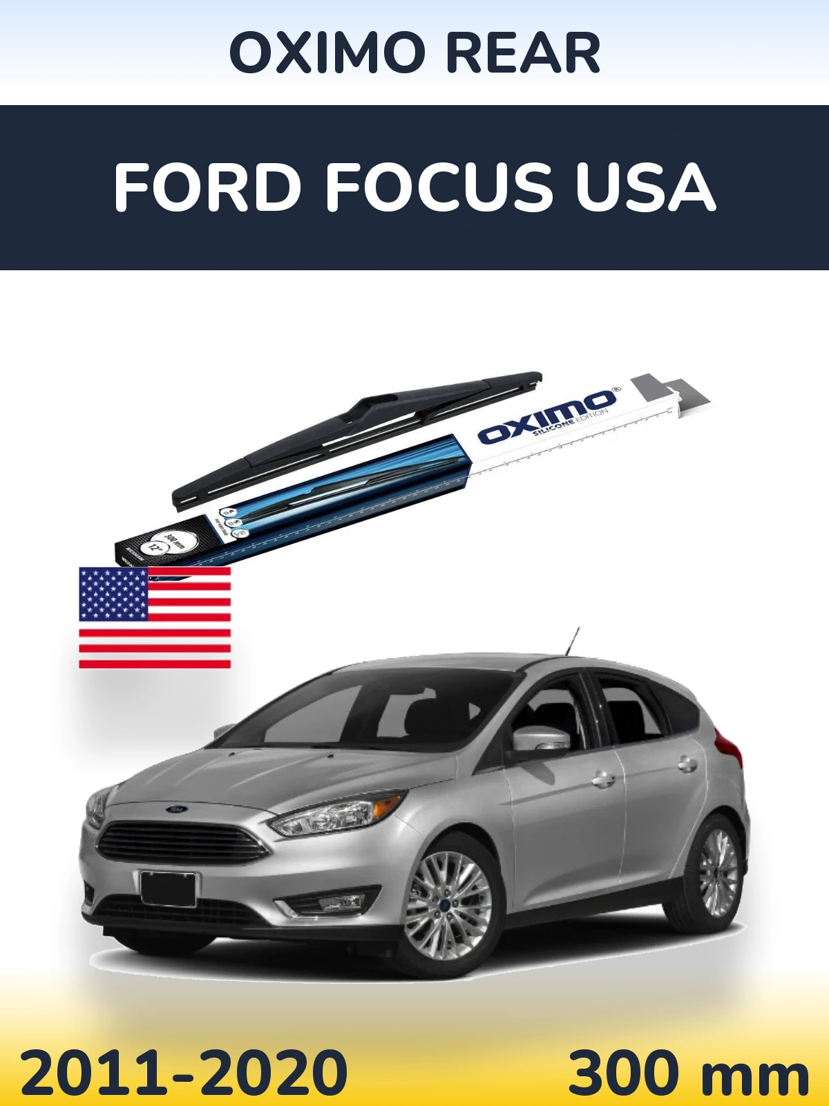 Tylna wycieraczka Oximo Rear 300 mm do Ford Focus USA 2011-2020