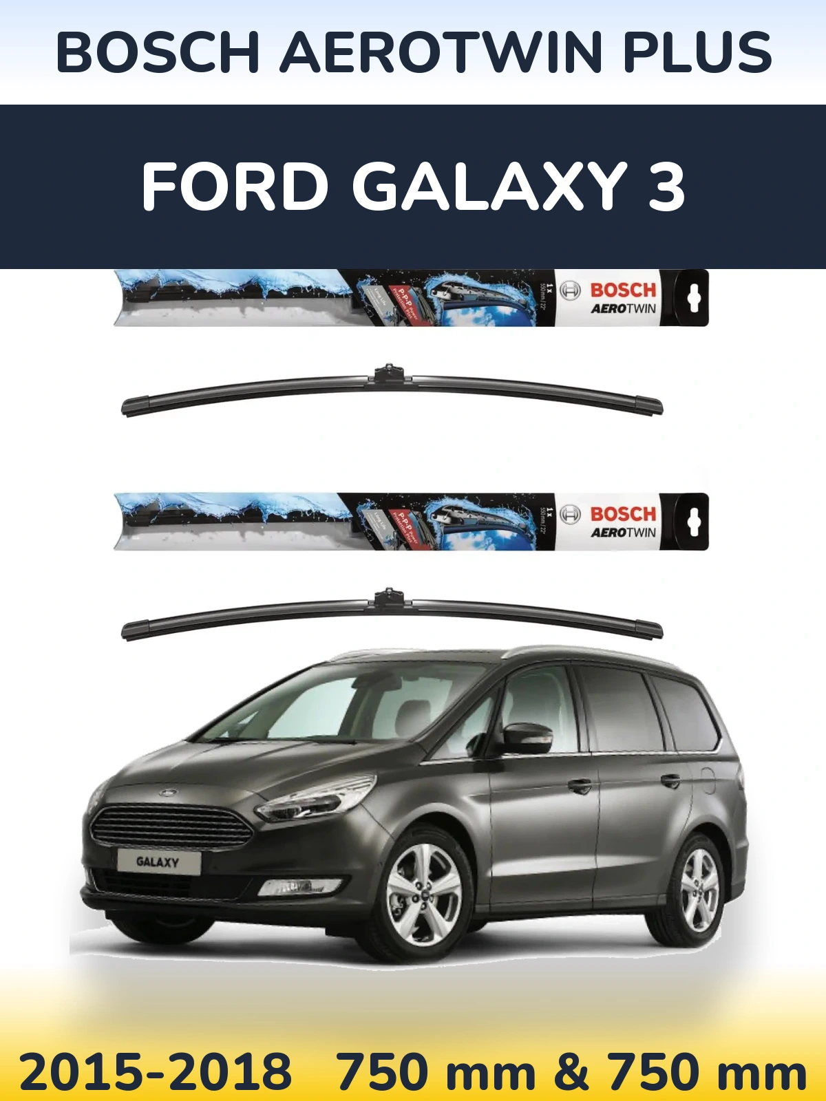 Komplet przednich wycieraczek BOSCH AeroTwin Plus 750 & 750 mm do Ford Galaxy 3 2015-2018