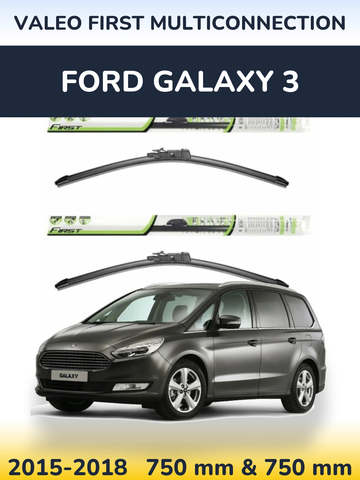 Комплект передніх щіток Valeo First MultiConnection 750 & 750 мм для Ford Galaxy 3 2015-2018