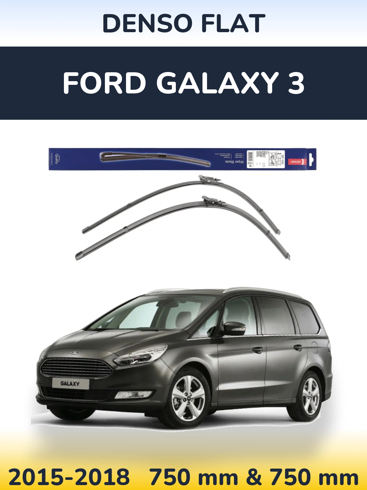 Komplet przednich wycieraczek Denso Flat 750 & 750 mm do Ford Galaxy 3 2015-2018