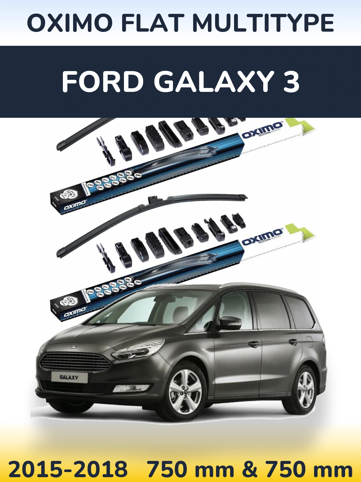 Komplet przednich wycieraczek Oximo Flat MultiType 750 & 750 mm do Ford Galaxy 3 2015-2018