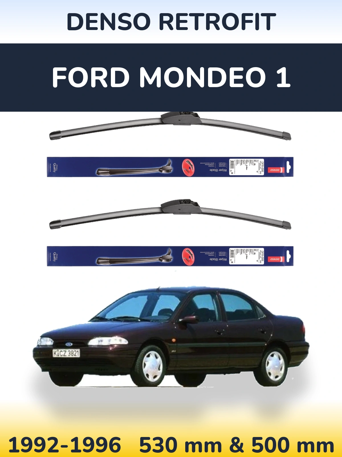 Комплект передних дворников Denso Retrofit 530 & 500 мм для Ford Mondeo 1 1992-1996
