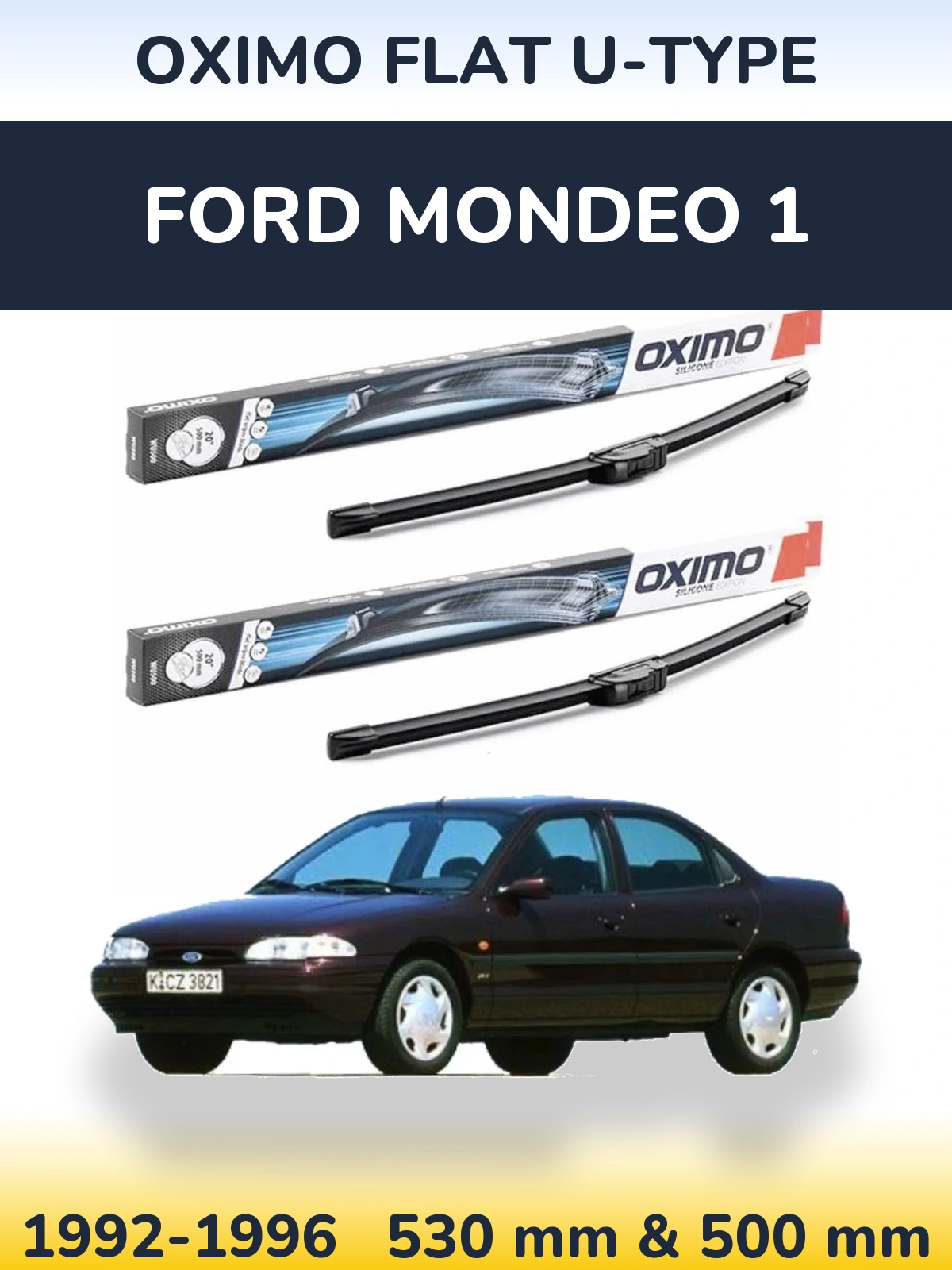Комплект передних дворников Oximo Flat U-type 530 & 500 мм для Ford Mondeo 1 1992-1996