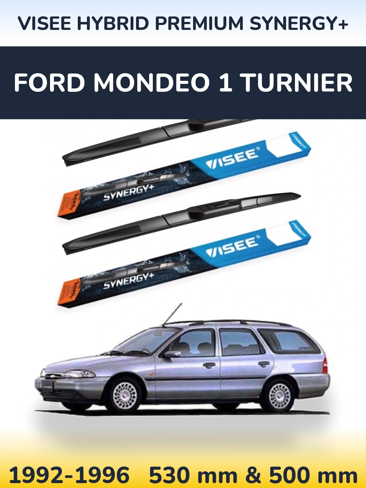 Front wiper blade set VISEE HYBRID PREMIUM SYNERGY+ 530 & 500 мм for Ford Mondeo 1 Turnier 1992-1996