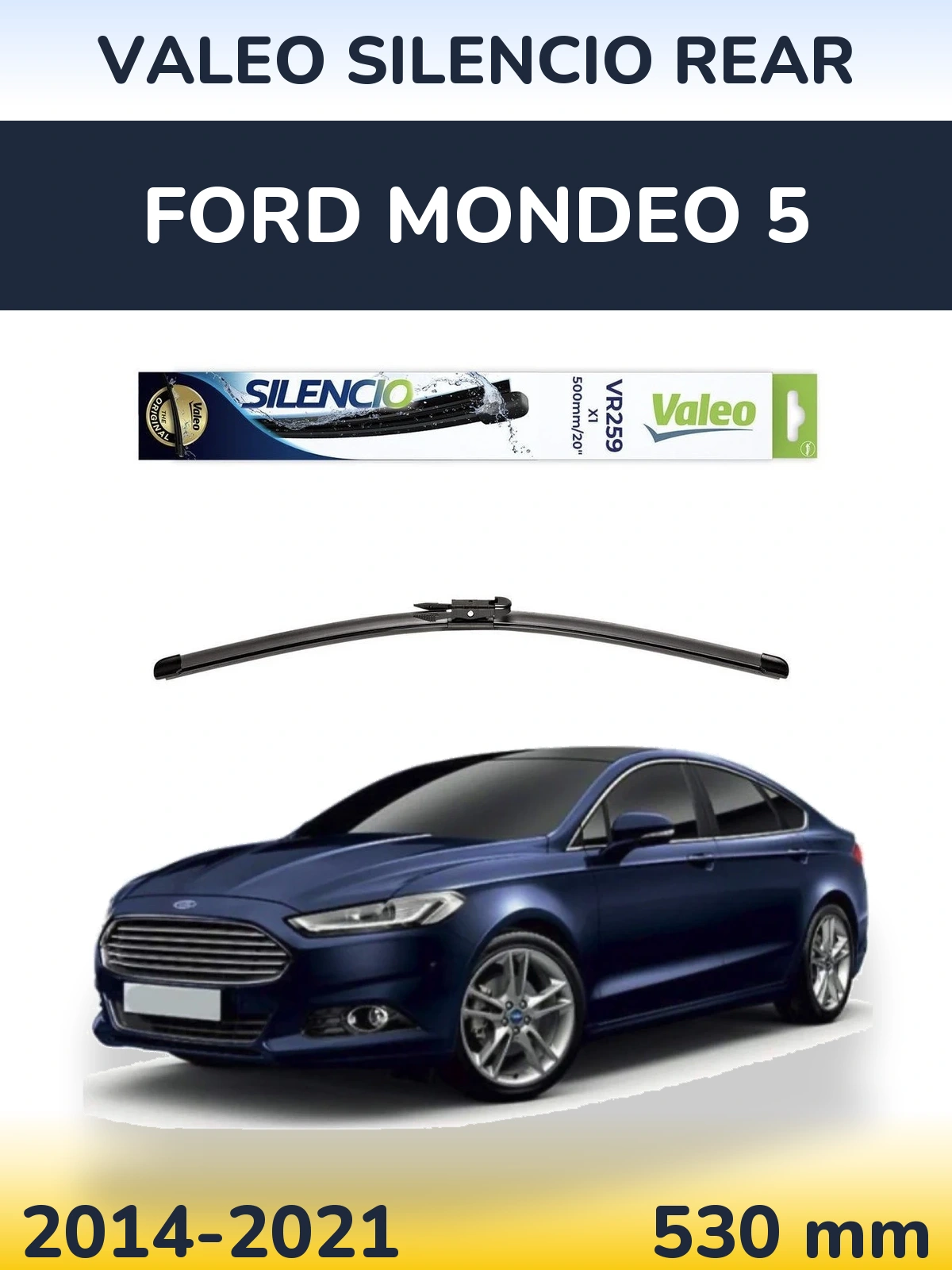 Задня щітка Valeo Silencio Rear 500 мм для Ford Mondeo 5 2014-2021