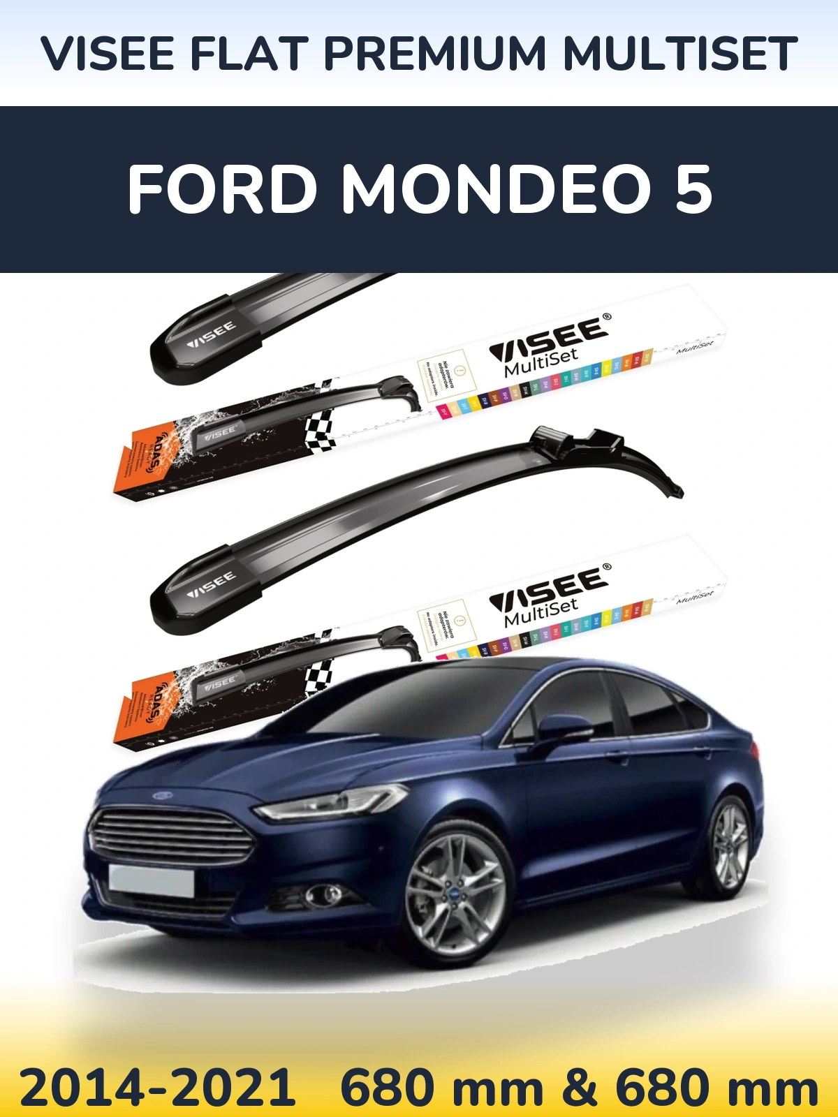 Комплект передніх щіток VISEE FLAT PREMIUM MultiSet 680 & 680 мм для Ford Mondeo 5 2014-2021