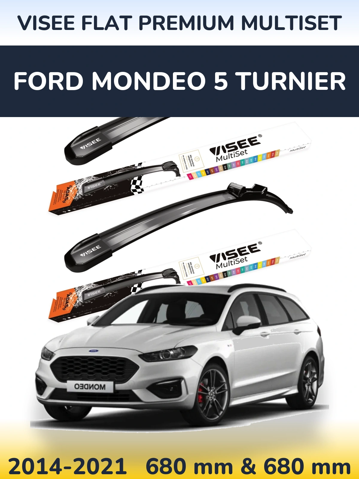 Front wiper blade set VISEE FLAT PREMIUM MultiSet 680 & 680 mm for Ford Mondeo 5 Turnier 2014-2021