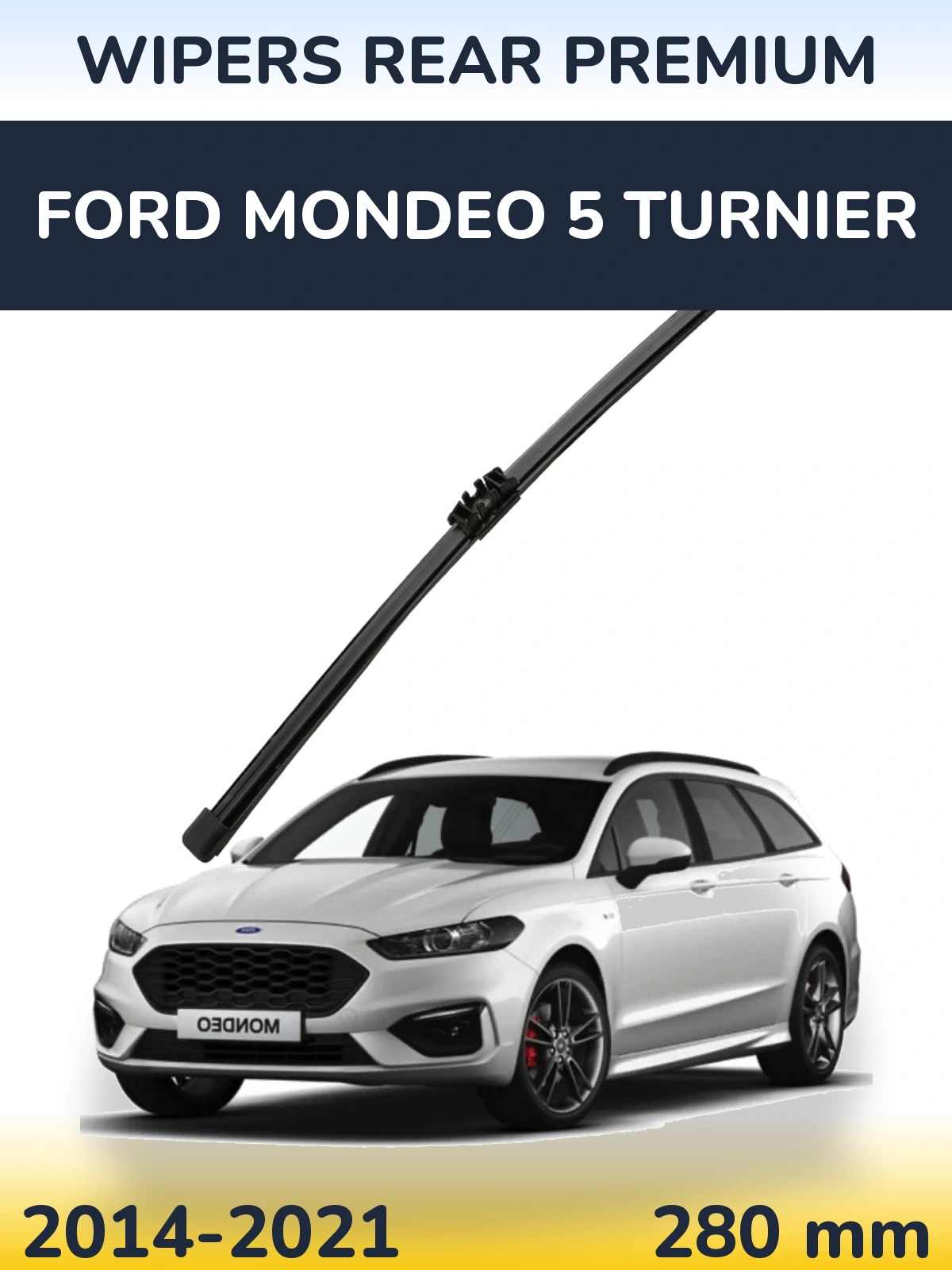 Задний дворник WIPERS REAR PREMIUM 280 мм для Ford Mondeo 5 Turnier 2014-2021