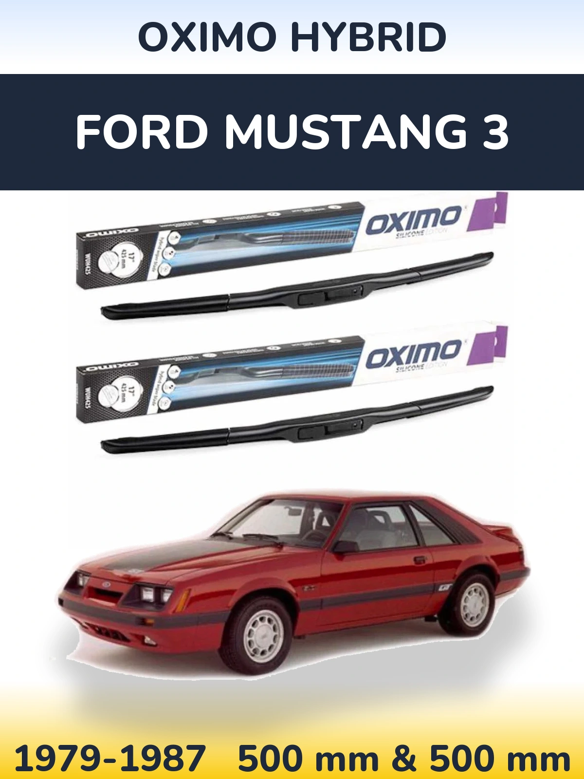 Front wiper blade set Oximo Hybrid 500 & 500 мм for Ford Mustang 3 1979-1987